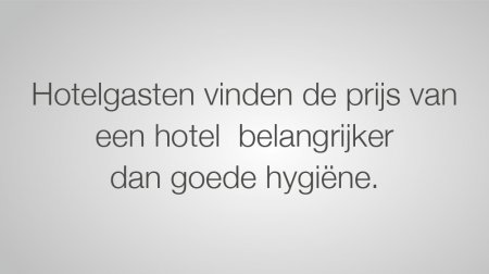 Hotelgasten vinden de prijs van een hotel belangrijker dan goede hygiëne.